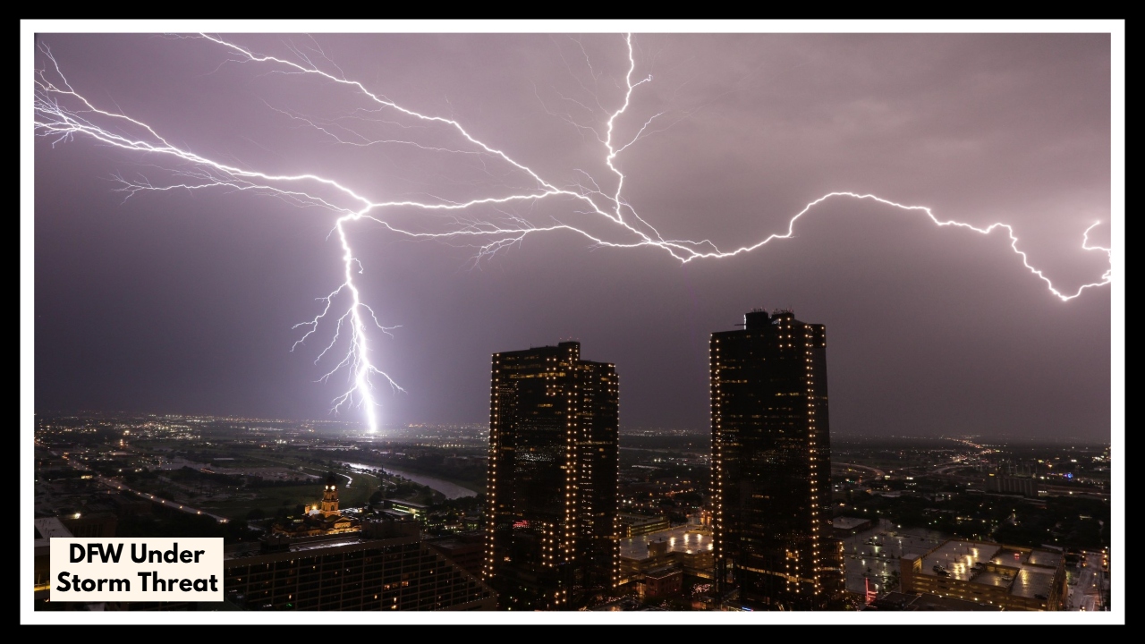 DFW Under Storm Threat: Why Tonight Could Be the Wildest Weather We’ve Seen All Month