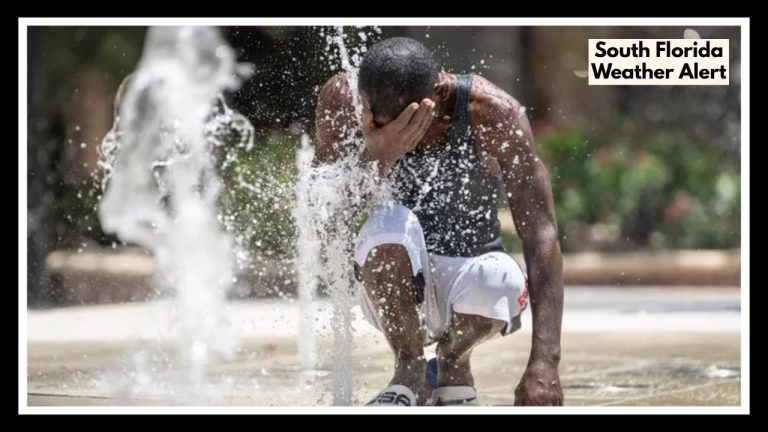 South Florida Weather Alert: How Today’s Heat Could Put Your Health at Risk
