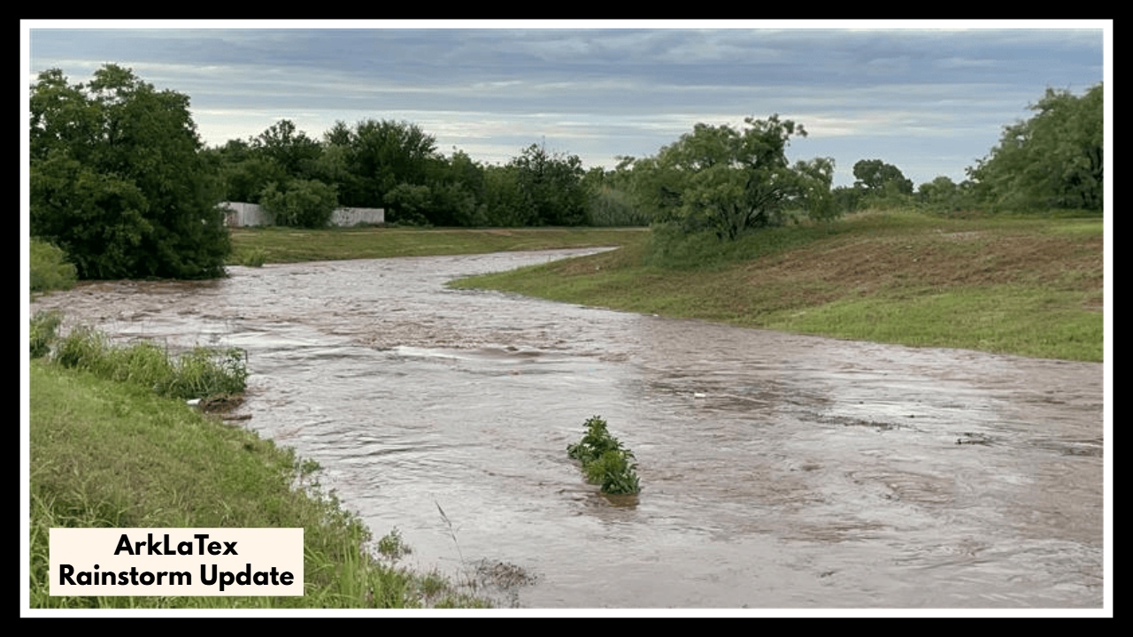 ArkLaTex Rainstorm Update: Flood Risk Grows as Showers Slam the Region All Day