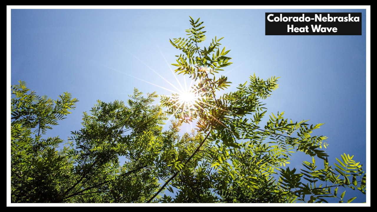 Colorado-Nebraska Heat Wave Turns Deadly Hot—What Every Family Needs to Know Now