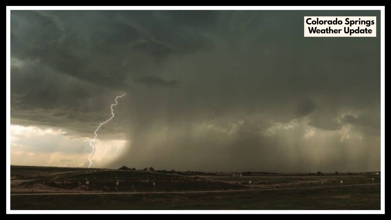 Colorado Springs Weather Update: Dangerous Thunderstorms Could Disrupt Your Thursday Plans