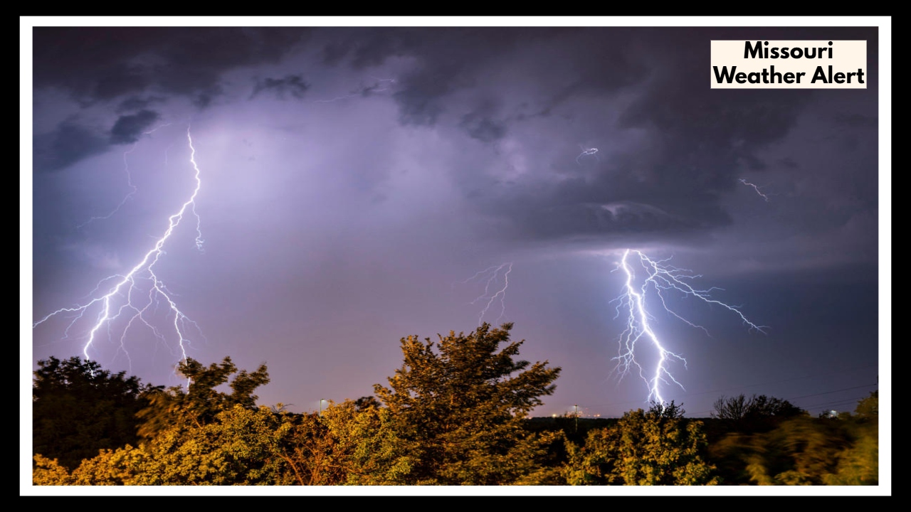 Missouri Weather Alert: What You Need to Know About Tonight’s Dangerous Storms