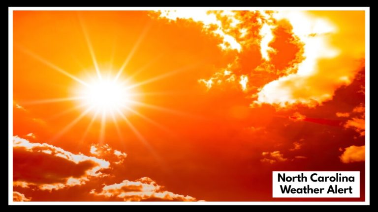 North Carolina Weather Alert: Why This Week’s Heat Could Be More Dangerous Than You Think