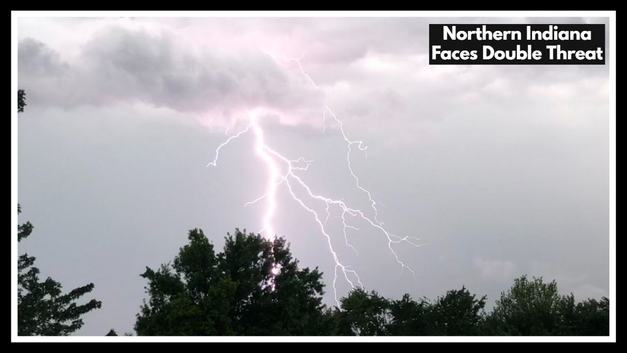 Northern Indiana Faces Double Threat: 90°F Heat Followed by Destructive Storms